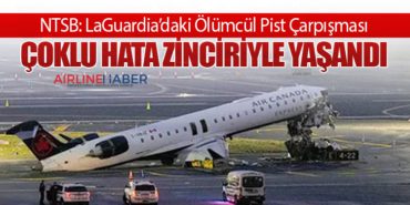 NTSB: LaGuardia’daki Ölümcül Pist Çarpışması Çoklu Hata Zinciriyle Yaşandı