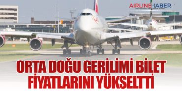 Orta Doğu Gerilimi Bilet Fiyatlarını Yükseltti