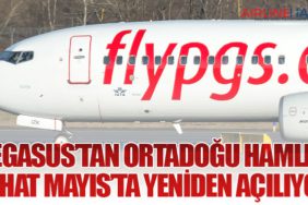 Pegasus’tan Ortadoğu Hamlesi: 6 Hat Mayıs’ta Yeniden Açılıyor