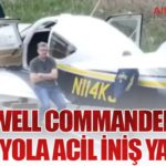 Rockwell Commander 114B Otoyola Acil İniş Yaptı