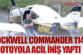Rockwell Commander 114B Otoyola Acil İniş Yaptı