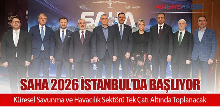 SAHA 2026 İstanbul’da Başlıyor: Küresel Savunma ve Havacılık Sektörü Tek Çatı Altında Toplanacak