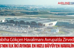 Sabiha Gökçen Havalimanı Avrupa’da Zirvede: 2026’nın İlk İki Ayında En Hızlı Büyüyen Havalimanı