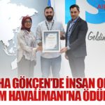 Sabiha Gökçen’de insan odaklı yaklaşım havalimanı’na ödül getirdi