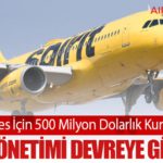 Spirit Airlines İçin 500 Milyon Dolarlık Kurtarma Planı: ABD Yönetimi Devreye Giriyor