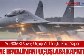 Su-30MKI Savaş Uçağı Acil İnişte Kaza Yaptı: Pune Havalimanı Uçuşlara Kapatıldı