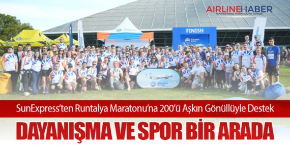 SunExpress’ten Runtalya Maratonu’na 200’ü Aşkın Gönüllüyle Destek: Dayanışma ve Spor Bir Arada