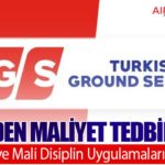 TGS’den Maliyet Tedbirleri: Tasarruf ve Mali Disiplin Uygulamaları Devrede