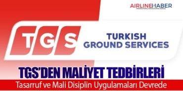 TGS’den Maliyet Tedbirleri: Tasarruf ve Mali Disiplin Uygulamaları Devrede