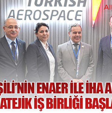 TUSAŞ, Şili’nin ENAER ile İHA Alanında Stratejik İş Birliği Başlattı