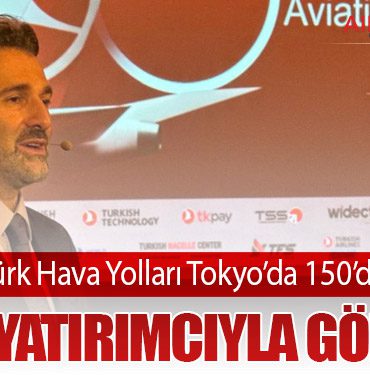 Türk Hava Yolları Tokyo’da 150’den Fazla Yatırımcıyla Görüştü