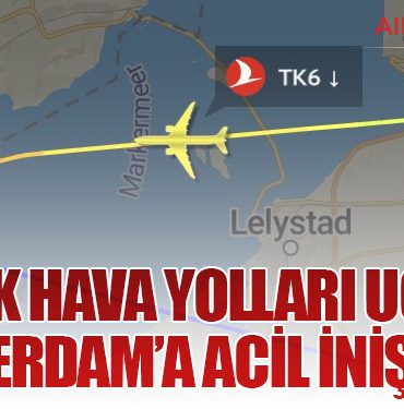 Türk Hava Yolları Uçağı Amsterdam’a Acil İniş Yaptı