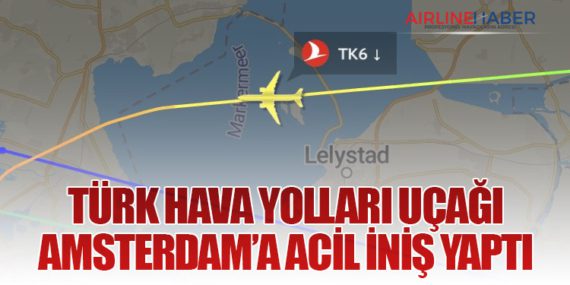 Türk Hava Yolları Uçağı Amsterdam’a Acil İniş Yaptı
