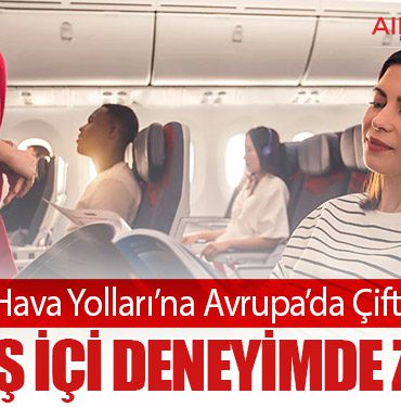 Türk Hava Yolları’na Avrupa’da Çifte Ödül: Uçuş İçi Deneyimde Zirve