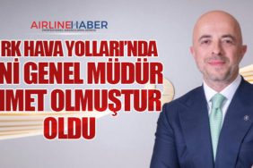 Türk Hava Yolları’nda Yeni Genel Müdür Ahmet Olmuştur Oldu