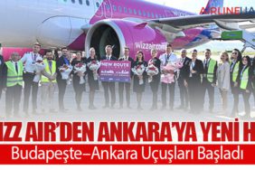 Wizz Air’den Ankara’ya Yeni Hat: Budapeşte–Ankara Uçuşları Başladı