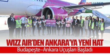 Wizz Air’den Ankara’ya Yeni Hat: Budapeşte–Ankara Uçuşları Başladı