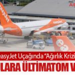 easyJet Uçağında “Ağırlık Krizi”: Yolculara Ültimatom Verildi