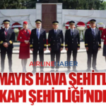 15 Mayıs Hava Şehitleri Edirnekapı Şehitliği’nde Anıldı
