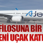 AJet Filosuna Bir Ayda 6 Yeni Uçak Katıldı
