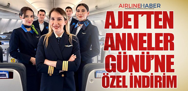 AJet’ten Anneler Günü’ne Özel İndirim