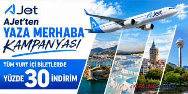 AJet’ten Yaza Merhaba Kampanyası Tüm Yurt İçi Biletlerde Yüzde 30 İndirim