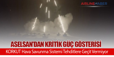 ASELSAN’dan Kritik Güç Gösterisi: KORKUT Hava Savunma Sistemi Tehditlere Geçit Vermiyor