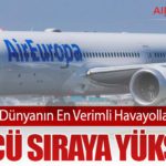 Air Europa, Dünyanın En Verimli Havayolları Arasında 4’üncü Sıraya Yükseldi