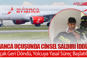 Avianca Uçuşunda Cinsel Saldırı İddiası: Uçak Geri Döndü, Yolcuya Yasal Süreç Başlatıldı