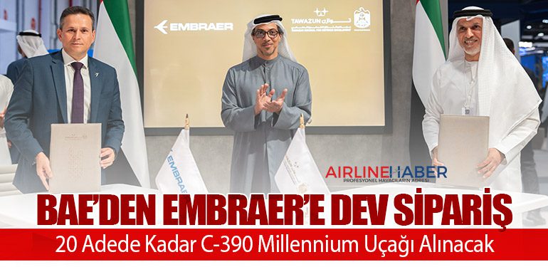 BAE’den Embraer’e Dev Sipariş: 20 Adede Kadar C-390 Millennium Uçağı Alınacak