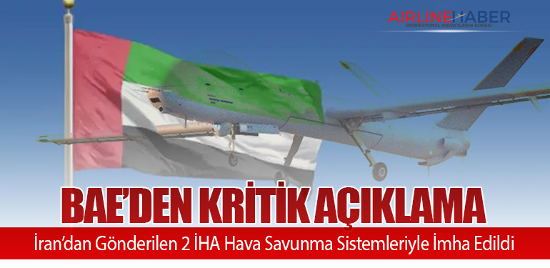 BAE’den Kritik Açıklama: İran’dan Gönderilen 2 İHA Hava Savunma Sistemleriyle İmha Edildi