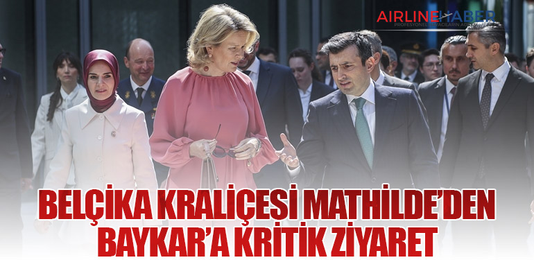 Belçika Kraliçesi Mathilde’den Baykar’a Kritik Ziyaret
