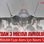 Belçika’dan 3 Milyar Avroluk Hamle: ABD’den AMRAAM Füze Alımı İçin Resmi Süreç Başladı