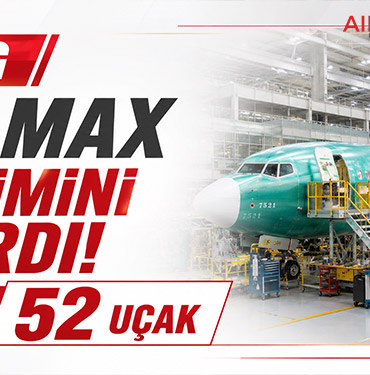 Boeing 737 MAX Üretimini Artırdı: Yeni Hedef 52 Uçak