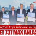 Boeing’den Copa Airlines’a Dev Sipariş: 40 Adet 737 MAX Anlaşması