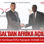 DASAL’dan Afrika Açılımı: Nijerya ile 100 Bin Kamikaze İHA’yı Kapsayan Stratejik Savunma Anlaşması