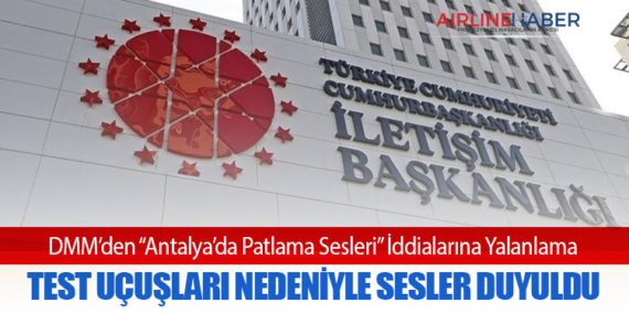 DMM’den “Antalya’da Patlama Sesleri” İddialarına Yalanlama