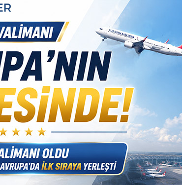 EUROCONTROL Açıkladı: Zirvede İstanbul Havalimanı Var