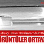 Frontier Airlines Uçağı Denver Havalimanı’nda Pistteki Kişiye Çarptı: Yeni Görüntüler Ortaya Çıktı