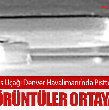 Frontier Airlines Uçağı Denver Havalimanı’nda Pistteki Kişiye Çarptı: Yeni Görüntüler Ortaya Çıktı