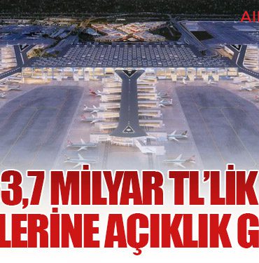 İGA, 53,7 Milyar TL’lik Kira Haberlerine Açıklık Getirdi