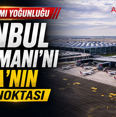 İGA İstanbul Havalimanı Avrupa’nın Zirvesinde: Frankfurt’a 253 Uçuş Fark Attı