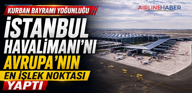 İGA İstanbul Havalimanı Avrupa’nın Zirvesinde: Frankfurt’a 253 Uçuş Fark Attı