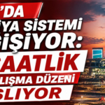 İGA’da Vardiya Sistemi Değişiyor: 12 Saatlik Yeni Çalışma Düzeni Başlıyor