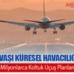İran Savaşı Küresel Havacılığı Vurdu: Yakıt Kriziyle Milyonlarca Koltuk Uçuş Planlarından Çıkarıldı