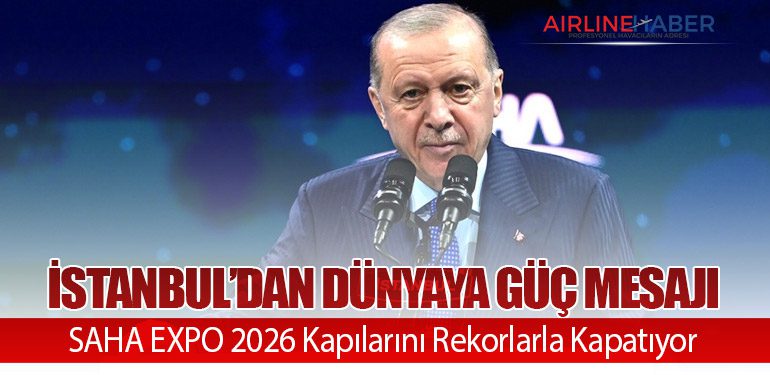 İstanbul’dan Dünyaya Güç Mesajı: SAHA EXPO 2026 Kapılarını Rekorlarla Kapatıyor
