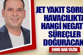 Jet Yakıt Sorunu Havacılıkta Hangi Negatif Süreçler Doğuracak!