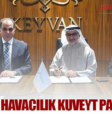 KEYVAN Havacılık Kuveyt Pazarında 