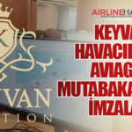 KEYVAN Havacılık ve AviaGov Mutabakat Zaptı İmzaladı