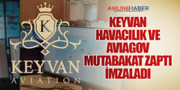KEYVAN Havacılık ve AviaGov Mutabakat Zaptı İmzaladı